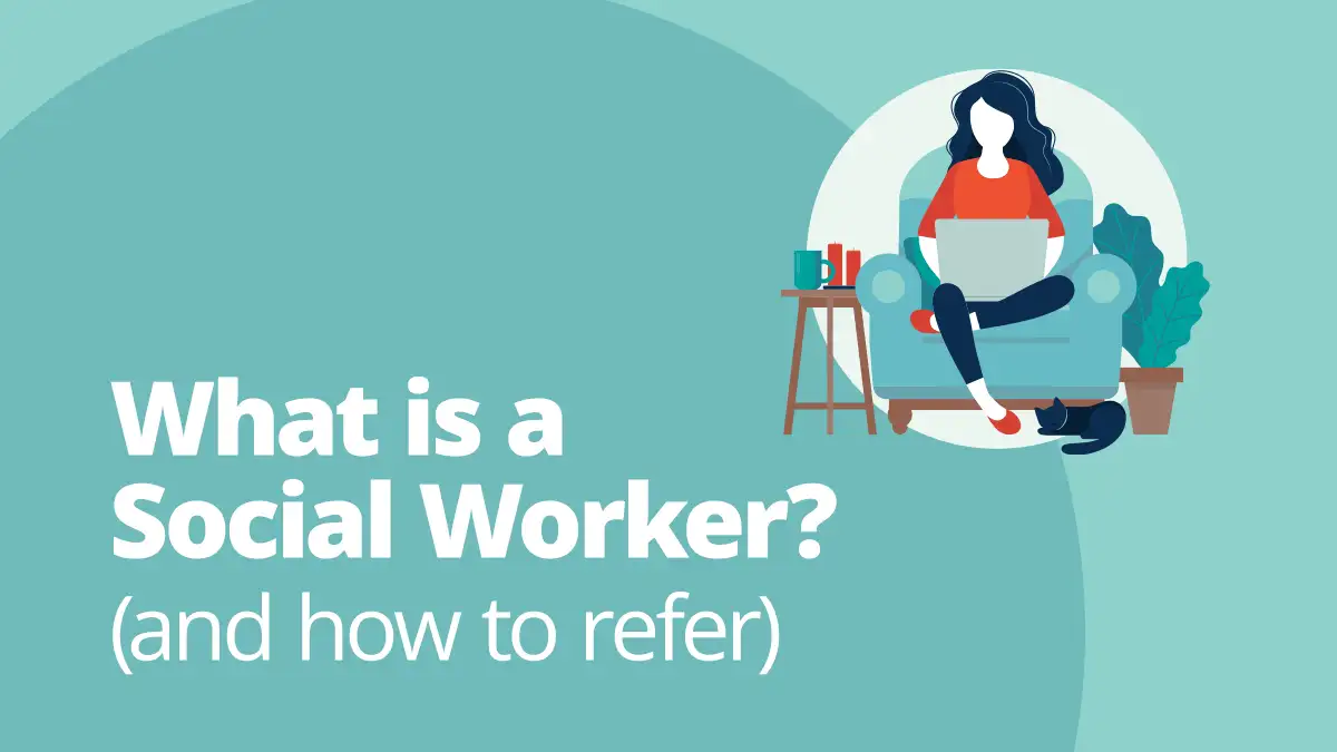 What is a Social Worker?